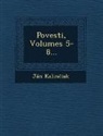Jan Kalin Iak, Ján Kalin&amp;269;iak - Povesti, Volumes 5-8