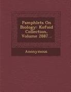 Anonymous - Pamphlets on Biology: Kofoid Collection, Volume 2887