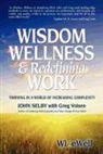 John Selby, Greg Voisen - Wisdom Wellness and Redefining Work