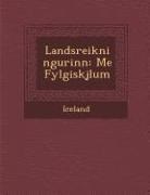 Iceland - Landsreikningurinn: Me Fylgiskj Lum