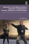 Mark Monday, Monday Mark - Application of the Michael Chekhov Technique to Shakespeares