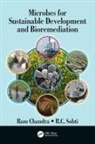 Ram Sobti Chandra, Ram Chandra, Chandra Ram, R.C. Sobti, RC Sobti - Microbes for Sustainable Development and Bioremediation