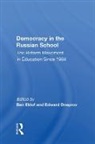 Ben Eklof, Edward Dneprov, Ben Eklof, Eklof Ben - Democracy in the Russian School