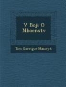 Tom&amp; Masaryk - V Boji O N&#65533;bo&#65533;enstv&#65533