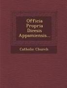 Catholic Church - Officia Propria Di&#156;cesis Appamiensis