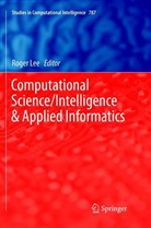 Roge Lee, Roger Lee - Computational Science/Intelligence & Applied Informatics