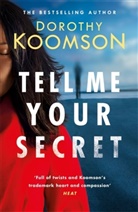 Dorothy Koomson - Tell Me Your Secret