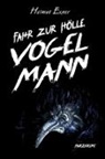 Helmut Exner - Fahr zur Hölle, Vogelmann