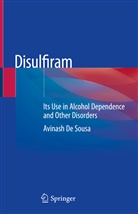 Avinash De Sousa - Disulfiram
