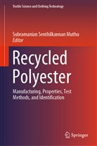Subramanian Senthilkannan Muthu, Subramania Senthilkannan Muthu, Subramanian Senthilkannan Muthu - Recycled Polyester