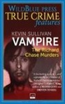 Kevin M Sullivan, Kevin M. Sullivan - Vampire