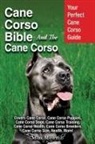 Mark Manfield - Cane Corso Bible And the Cane Corso