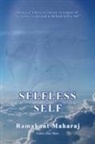 Ramakant Maharaj, Ann Shaw - Selfless Self