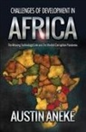 Austin Aneke, Sarah Davies - Challenges of Development in Africa