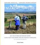 Gerhar Henschel, Gerhard Henschel, Gerhard Kromschröder, Gerhard Kromschröder - Märchenwege
