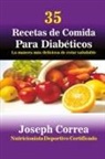Joseph Correa - 35 Recetas de Cocina para Diabéticos