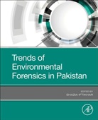 Shazia (EDT) Iftikhar, Shazia Iftikhar, Shazia (Associate Professor Iftikhar - Trends of Environmental Forensics in Pakistan