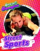 Louise Spilsbury, Louise A. Spilsbury - Street Sports