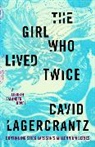 George Goulding, David Lagercrantz - The Girl Who Lived Twice