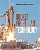 Jawaharlal "Ram" Ramnarace, Jawaharlal Ram Ramnarace - Rocket Propellant Technology
