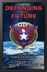 Charles E. Gannon, Jack McDevitt, Mike McPhail - The Best of Defending the Future