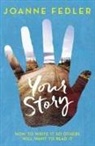Joanne Fedler - YOUR STORY