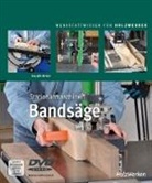 Guido Henn - Stationärmaschinen - Bandsäge, m. DVD