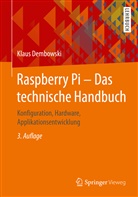 Dembowski, Klaus Dembowski - Raspberry Pi - Das technische Handbuch