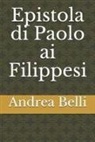 Andrea Belli, Domenico Barbera - Epistola Di Paolo AI Filippesi