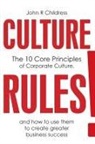 John R Childress, John R. Childress - CULTURE RULES!