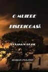 Roxana Nastase, Roxana Nastase - O Muiere Bisericoasa