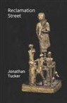 Jonathan Tucker - Reclamation Street