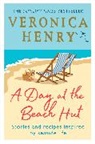 Veronica Henry, Henry Veronica, Alison Dowling, Wincott Andrew - A Day at the Beach Hut