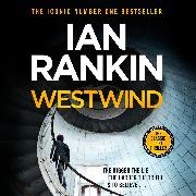 Ian Rankin, Ian Rankin, Julian Rhind-Tutt - Westwind The classic lost thriller