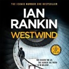 Ian Rankin, Ian Rankin, Julian Rhind-Tutt - Westwind (Hörbuch)