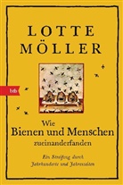 Lotte Möller - Wie Bienen und Menschen zueinanderfanden