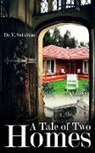 Dr V. Srinivas, V. Srinivas - A Tale of Two Homes