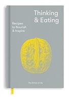 David Segrue, The School of Life - Recipes to Nourish and Inspire