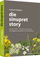 Gerhard Waldherr - Die Sinupret-Story