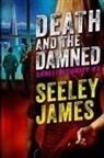 Seeley James - Death and the Damned