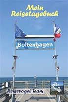 Reisevogel Team - Mein Reisetagebuch: Boltenhagen