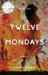 Laura Gaisie - Twelve Mondays
