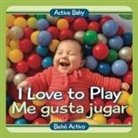 Editor, Paige Satterly, Scott Burridge, Chosen Spot Publishing - I Love to Play / Me Gusta Jugar