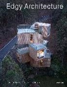 Agata Toromanoff, Pierre Toromanoff, Lannoo - Edgy Architecture ; Living In The Most Impossible Places