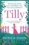 Patricia Dixon - Tilly