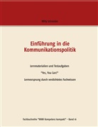 Willy Schneider - Einführung in die Kommunikationspolitik