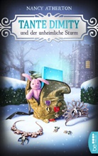 Nancy Atherton - Tante Dimity und der unheimliche Sturm
