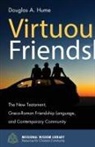 Douglas A. Hume - Virtuous Friendship