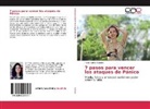 Paola Karina Canales - 7 pasos para vencer los ataques de Pánico