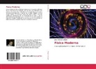 Jorge Chávez Carbajal - Física Moderna